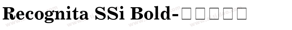 Recognita SSi Bold字体转换